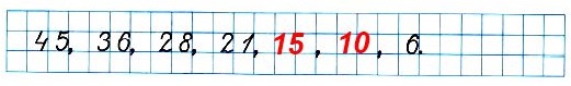  ,     ,    . 45, 36, 28, 21, ... , ... , 6.